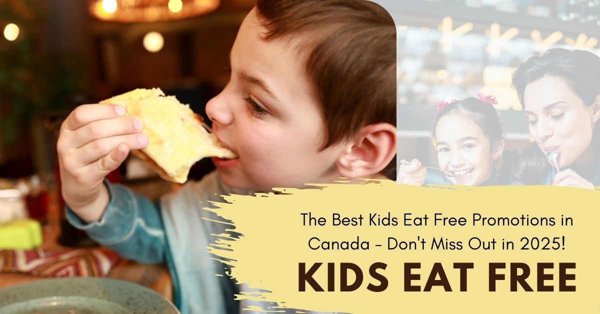 Kids Eat FREE in Canada